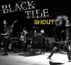 Black Tide : Shout